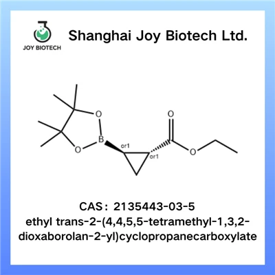 Etil Trans-2-(4,4,5,5-tetrametil-1,3,2-dioxaborolan-2-il)ciclopropanocarboxilato CAS NO 2135443-03-5